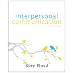 Interpersonal communication kory floyd 4th edition pdf