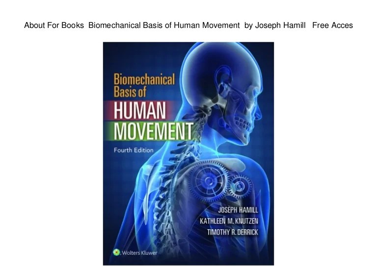 Biomechanical basis of human movement 5th edition